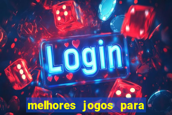 melhores jogos para o tablet